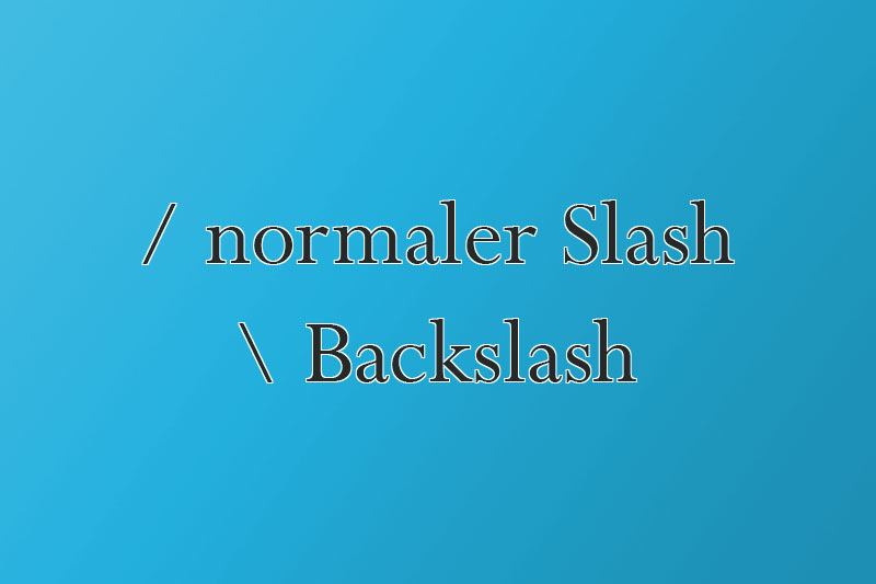 Backslash-machen Backslash-machen